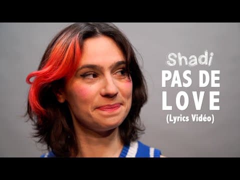 Shadi - Pas de love