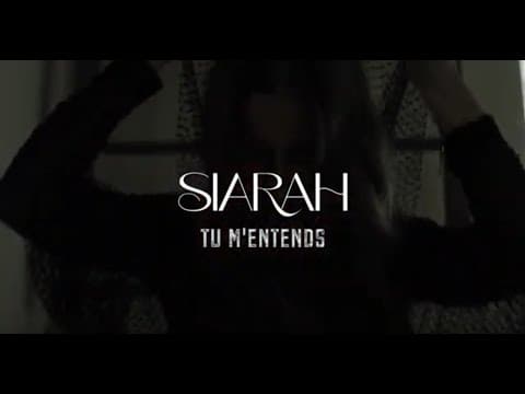 Siarah - Tu m'entends