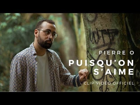 Pierre O - Puisqu'on s'aime