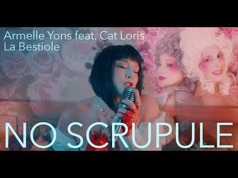Armelle Yons - No Scrupule feat Cat Loris